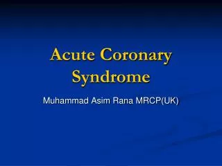 Acute Coronary Syndrome