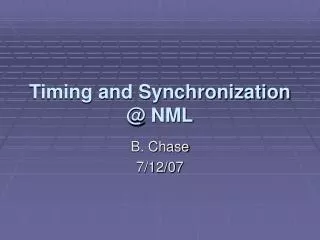 Timing and Synchronization @ NML
