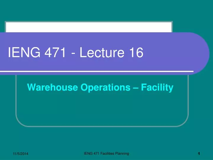 ieng 471 lecture 16