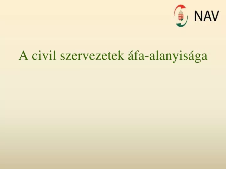 a civil szervezetek fa alanyis ga