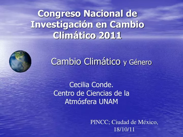 congreso nacional de investigaci n en cambio clim tico 2011