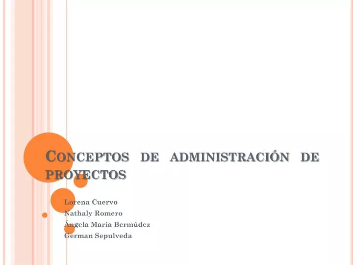 conceptos de administraci n de proyectos