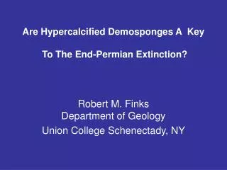Are Hypercalcified Demosponges A Key To The End-Permian Extinction?