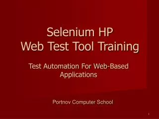 Test Automation For Web-Based Applications