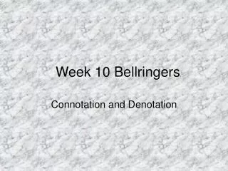 Week 10 Bellringers