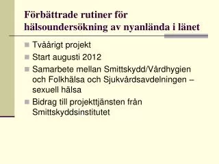f rb ttrade rutiner f r h lsounders kning av nyanl nda i l net