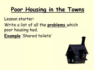 Poor Housing in the Towns
