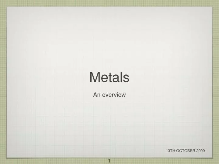 metals