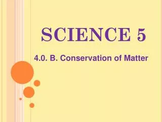 SCIENCE 5