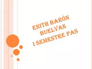 enith bar n buelvas i semestre pas