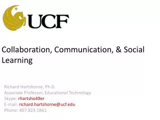 Collaboration, Communication, &amp; Social Learning