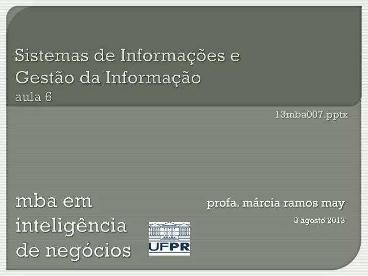 sistemas de informa es e gest o da informa o aula 6