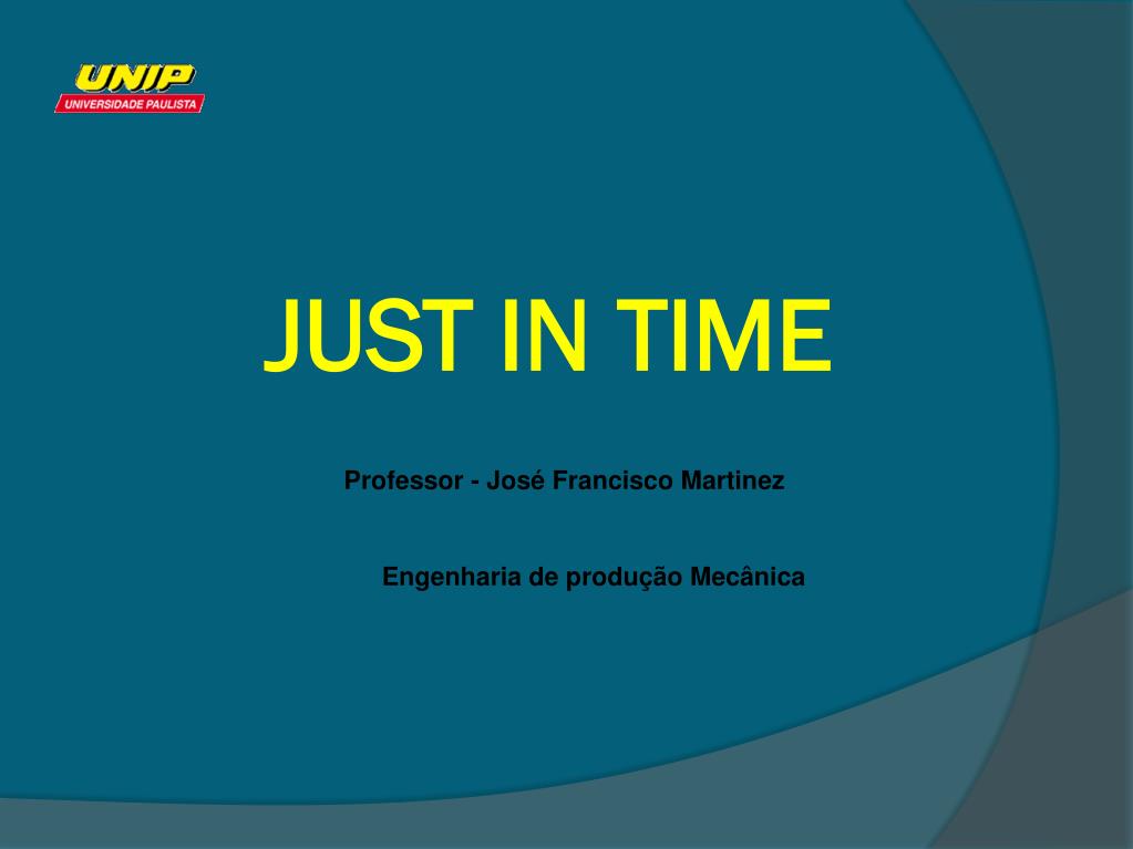 PPT - JUST IN TIME PowerPoint Presentation, free download - ID:6240210