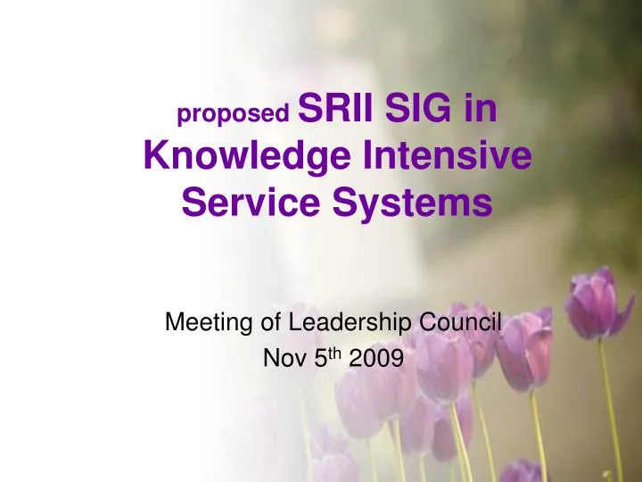 proposed srii sig in knowledge intensive service systems