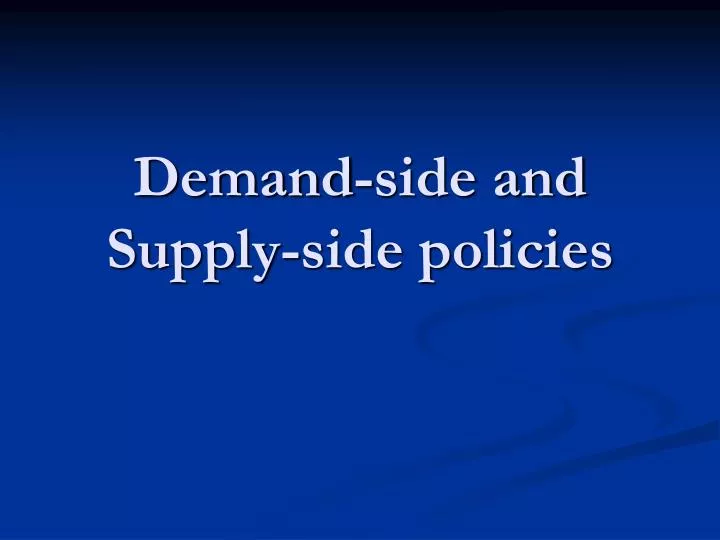 demand side and supply side policies