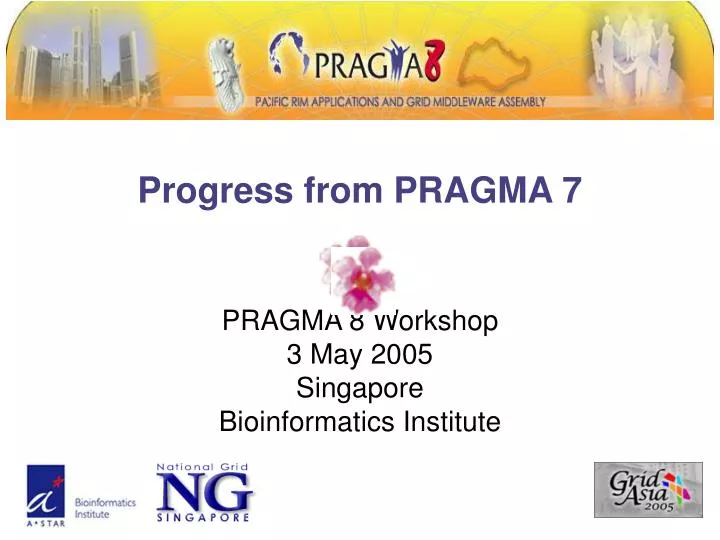 progress from pragma 7