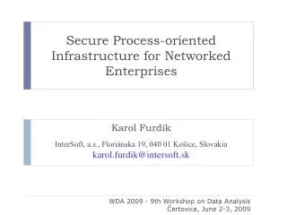 Secure Process-oriented Infrastructure for Networked Enterprises