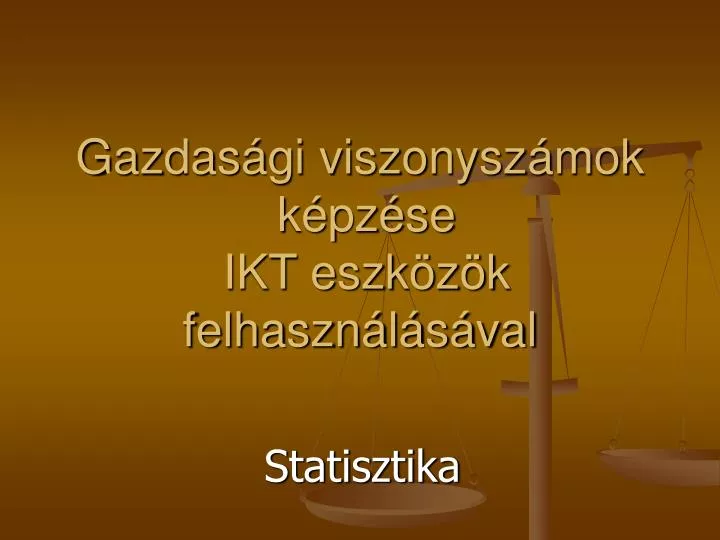 gazdas gi viszonysz mok k pz se ikt eszk z k felhaszn l s val