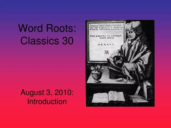 word roots classics 30