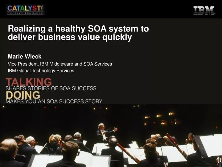 realizing a healthy soa system to deliver business value quickly