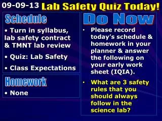 Turn in syllabus, lab safety contract &amp; TMNT lab review Quiz: Lab Safety Class Expectations
