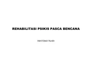 rehabilitasi psikis pasca bencana