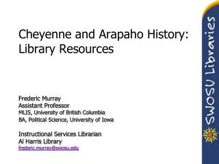 Cheyenne and Arapaho History: Library Resources