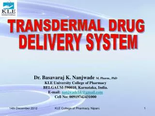 TRANSDERMAL DRUG DELIVERY SYSTEM