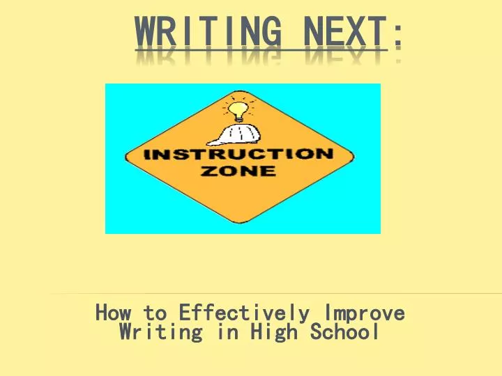 how to effectively improve writing in high school