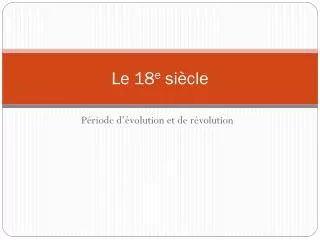 le 18 e si cle