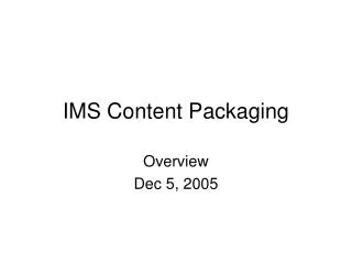 IMS Content Packaging