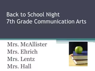 Back to School Night 7th Grade Communication Arts