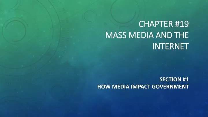 chapter 19 mass media and the internet
