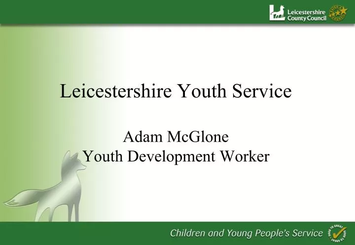 leicestershire youth service adam mcglone youth development worker