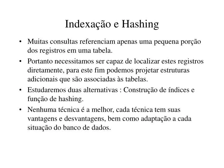 indexa o e hashing