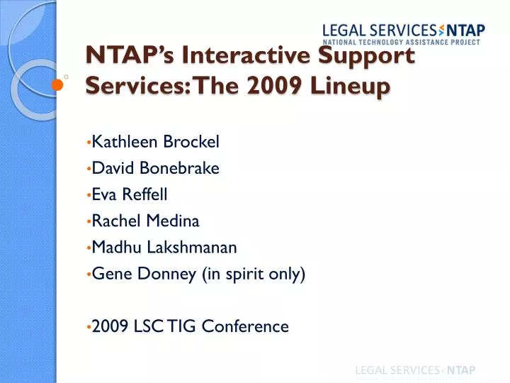 ntap s interactive support services the 2009 lineup
