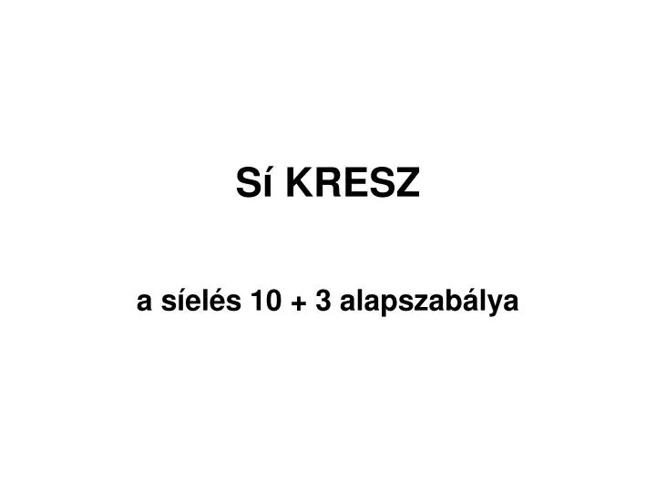 s kresz