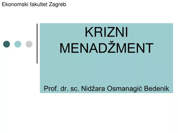 krizni menad ment prof dr sc nid ara osmanagi bedenik