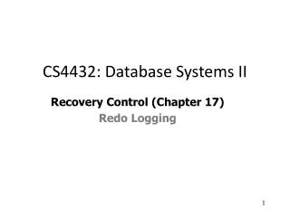 Recovery Control (Chapter 17) Redo Logging