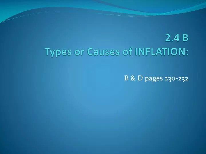 2 4 b types or causes of inflation
