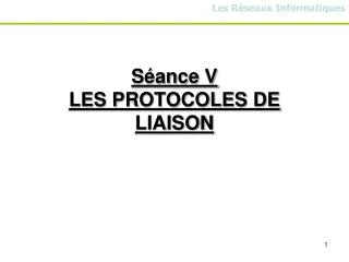 s ance v les protocoles de liaison