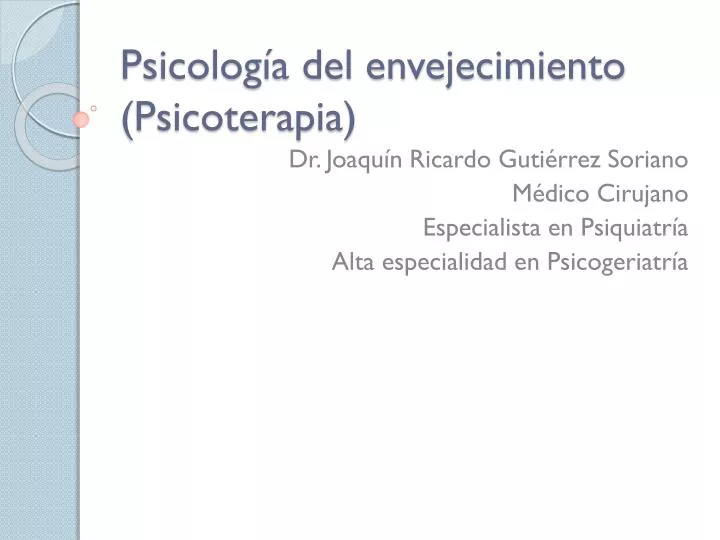 psicolog a del envejecimiento psicoterapia