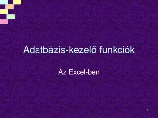 adatb zis kezel funkci k