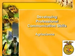 Developing Professional Communication Skills