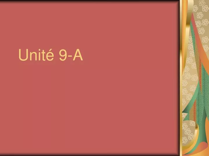 unit 9 a