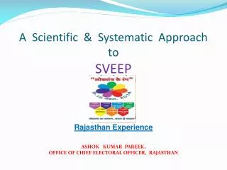 A Scientific &amp; Systematic Approach to SVEEP Rajasthan Experience