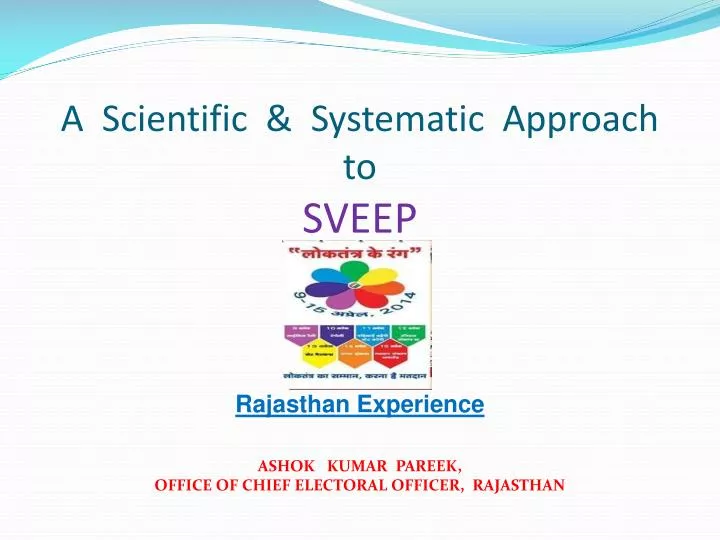 a scientific systematic approach to sveep rajasthan experience