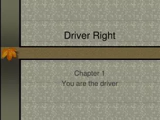 Driver Right