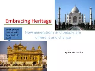 Embracing Heritage