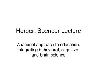 Herbert Spencer Lecture